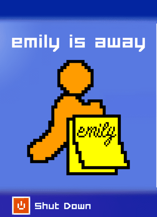 Emily is Away